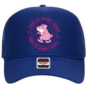 This Is How I Roll Hamster High Crown Mesh Back Trucker Hat