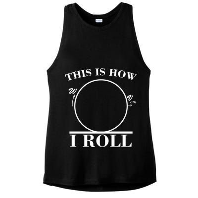 This Is How I Roll Math Science Physics Ladies PosiCharge Tri-Blend Wicking Tank