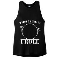 This Is How I Roll Math Science Physics Ladies PosiCharge Tri-Blend Wicking Tank