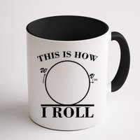 This Is How I Roll Math Science Physics Coffee Mug