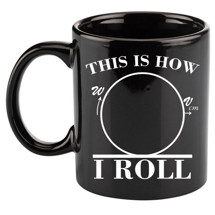 This Is How I Roll Math Science Physics 11oz C Handle Ceramic Mug