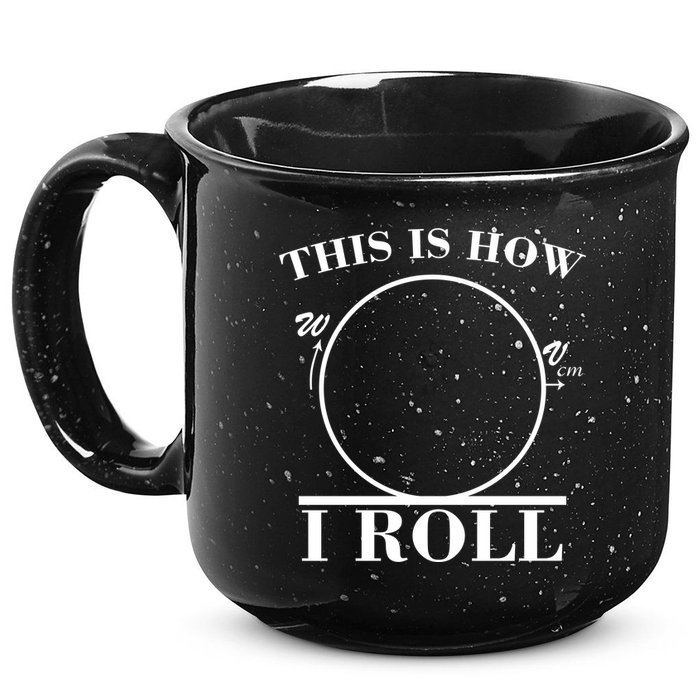 This Is How I Roll Math Science Physics 15oz Campfire Ceramic Mug