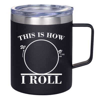 This Is How I Roll Math Science Physics 12oz Stainless Steel Coffee Mug