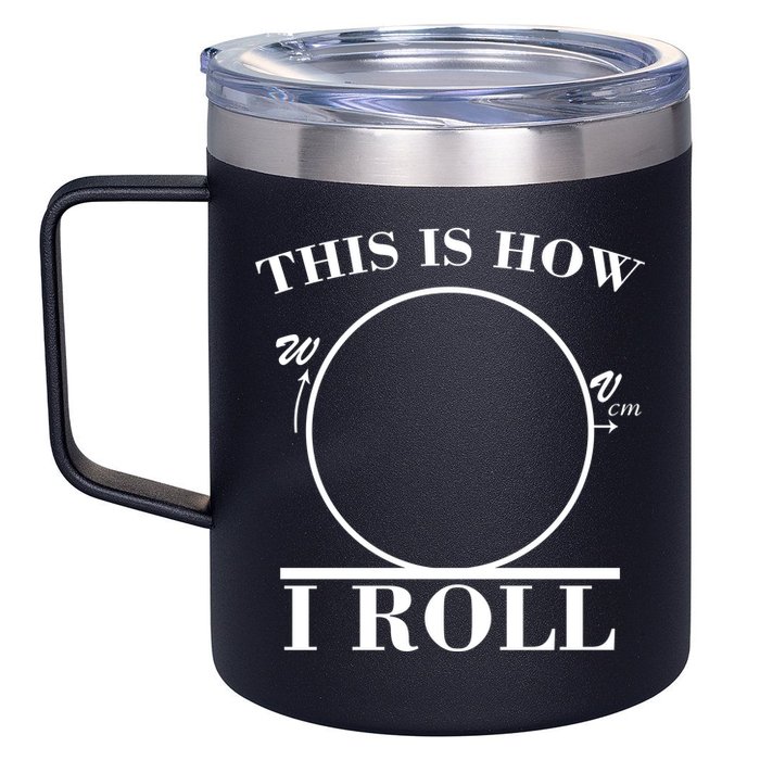 This Is How I Roll Math Science Physics 12oz Stainless Steel Coffee Mug