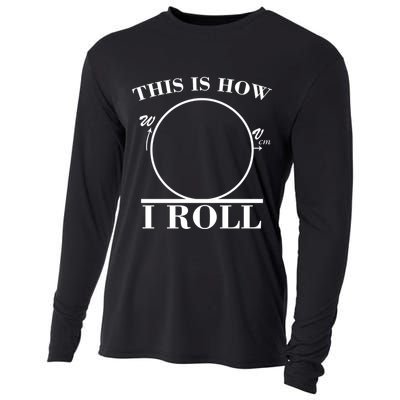 This Is How I Roll Math Science Physics Cooling Performance Long Sleeve Crew