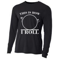 This Is How I Roll Math Science Physics Cooling Performance Long Sleeve Crew