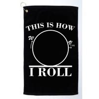 This Is How I Roll Math Science Physics Golf Towel