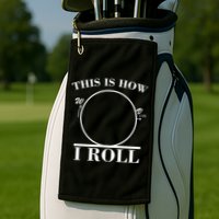 This Is How I Roll Math Science Physics Golf Towel