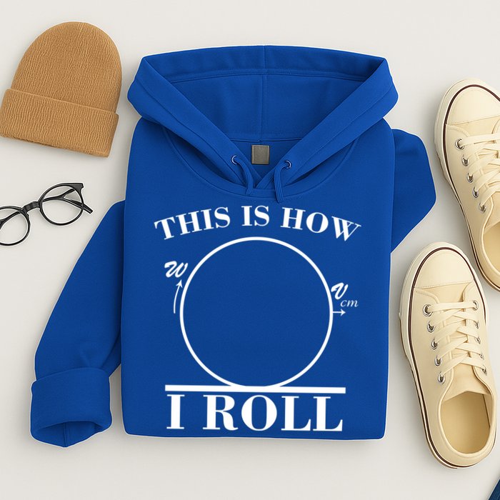 This Is How I Roll Math Science Physics Hoodie