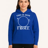 This Is How I Roll Math Science Physics Hoodie