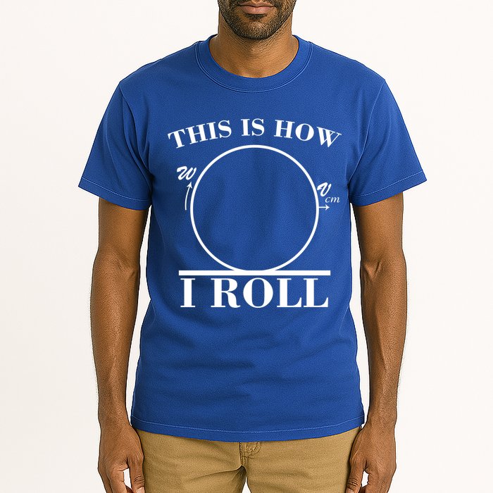 This Is How I Roll Math Science Physics Tall T-Shirt