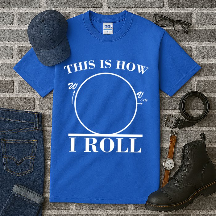 This Is How I Roll Math Science Physics Tall T-Shirt