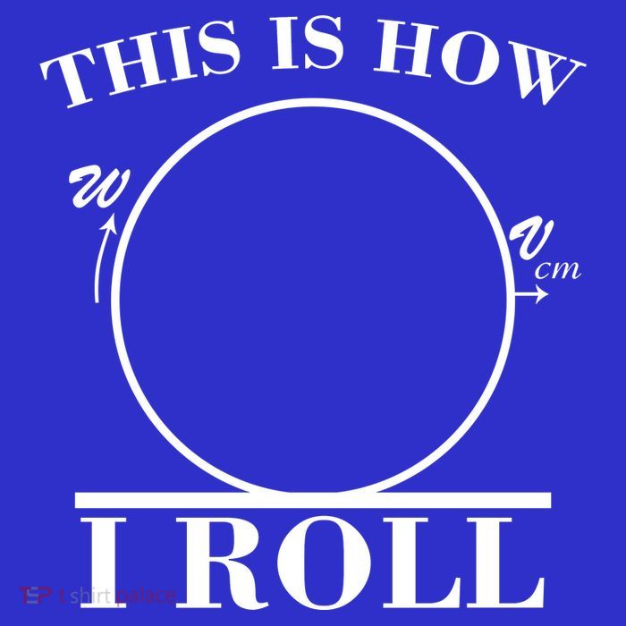 This Is How I Roll Math Science Physics Tie-Dye T-Shirt