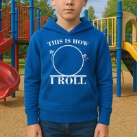 This Is How I Roll Math Science Physics Kids Hoodie