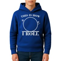 This Is How I Roll Math Science Physics Kids Hoodie