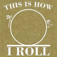 This Is How I Roll Math Science Physics Garment-Dyed Women's Muscle Tee