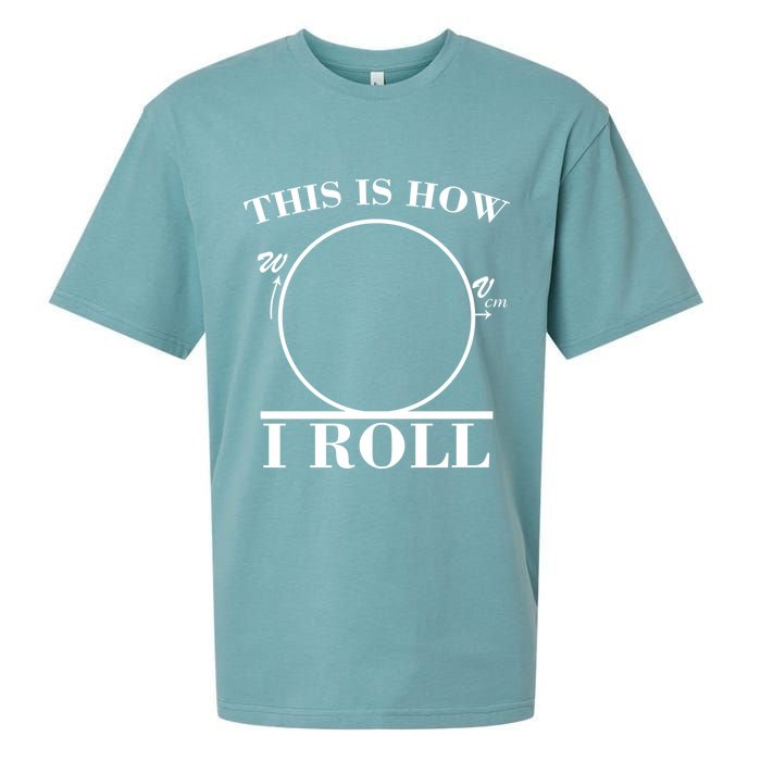 This Is How I Roll Math Science Physics Sueded Cloud Jersey T-Shirt