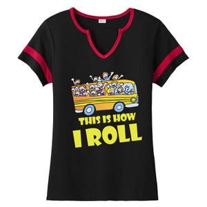 This is How I Roll School Bus Ladies Halftime Notch Neck Tee