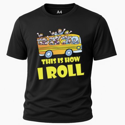 This is How I Roll School Bus Performance Shirt