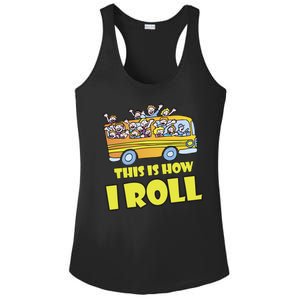 This is How I Roll School Bus Ladies PosiCharge Competitor Racerback Tank