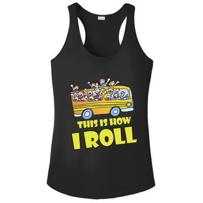 This is How I Roll School Bus Ladies PosiCharge Competitor Racerback Tank