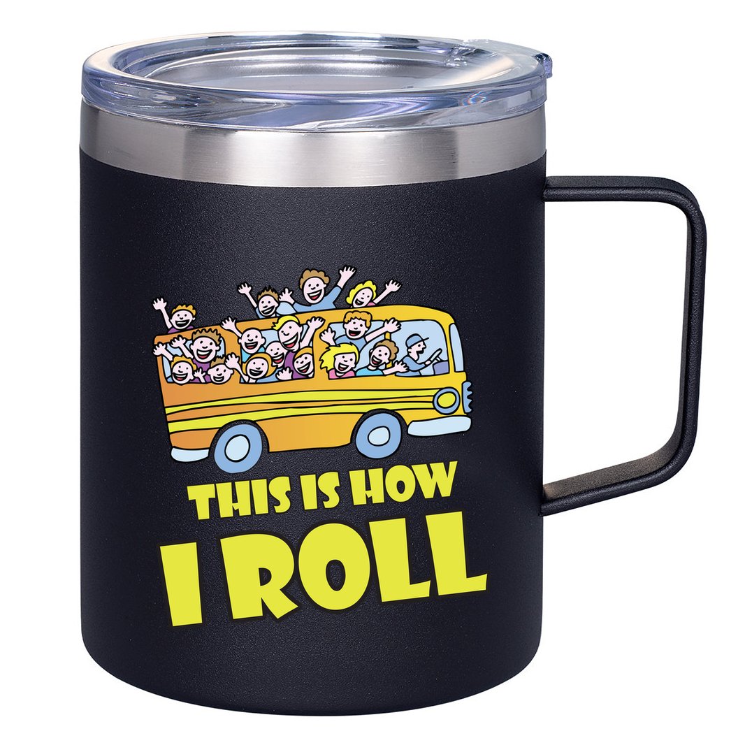 This is How I Roll School Bus 12oz Stainless Steel Coffee Mug