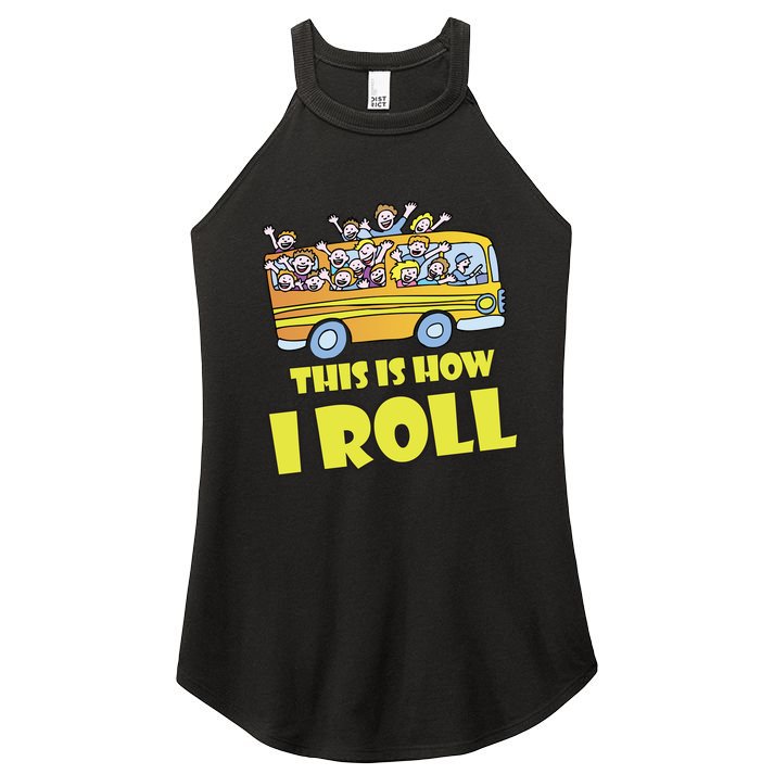 This is How I Roll School Bus Women's Perfect Tri Rocker Tank