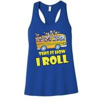 This is How I Roll School Bus Women's Racerback Tank