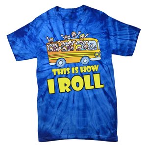 This is How I Roll School Bus Tie-Dye T-Shirt