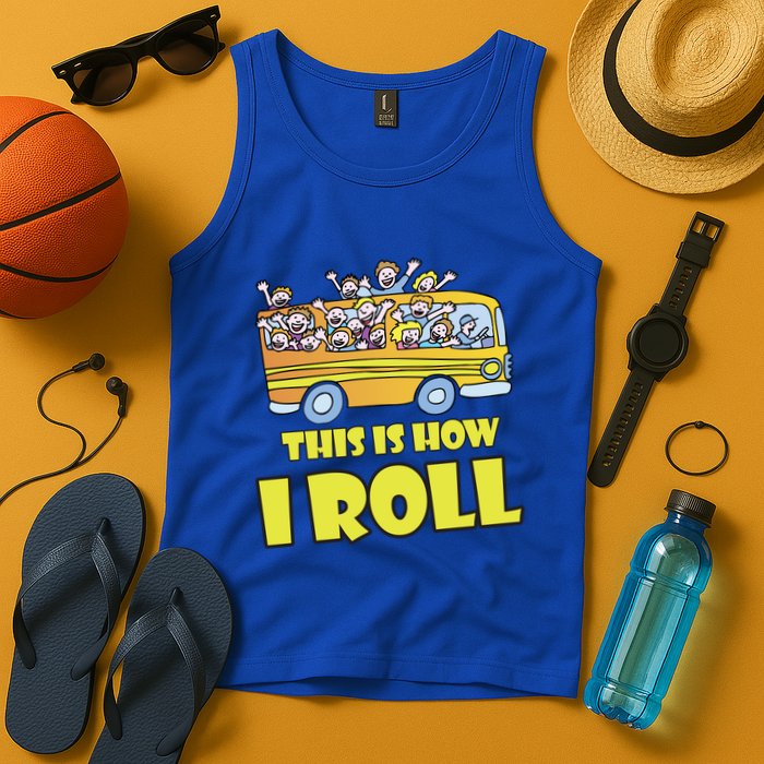 This is How I Roll School Bus Tank Top