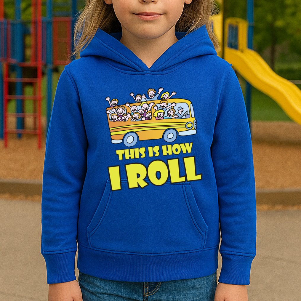 This is How I Roll School Bus Kids Hoodie