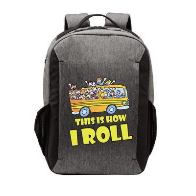 This is How I Roll School Bus Vector Backpack