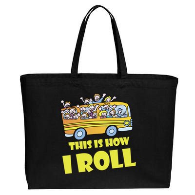 This is How I Roll School Bus Cotton Canvas Jumbo Tote