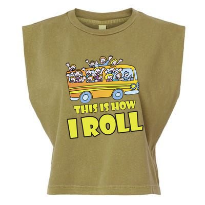 This is How I Roll School Bus Garment-Dyed Women's Muscle Tee
