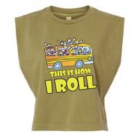 This is How I Roll School Bus Garment-Dyed Women's Muscle Tee