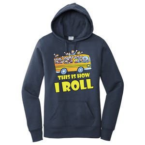 This is How I Roll School Bus Women's Pullover Hoodie