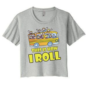 This is How I Roll School Bus Women's Crop Top Tee