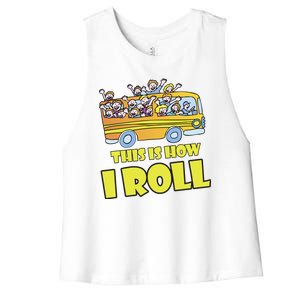 This is How I Roll School Bus Women's Racerback Cropped Tank