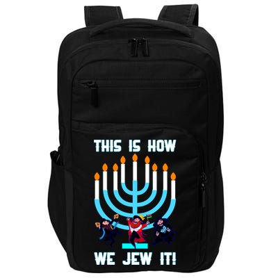 This Is How We Jew It Impact Tech Backpack