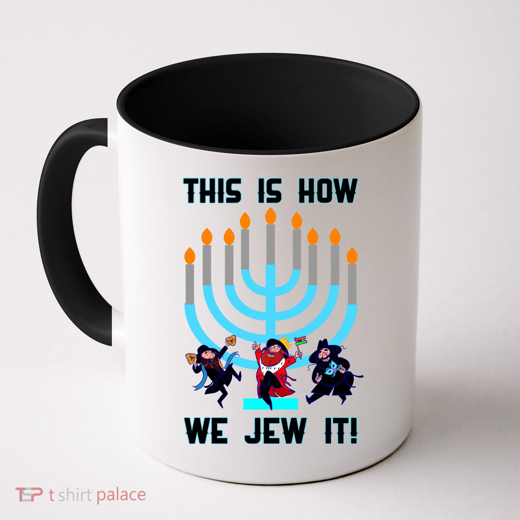 This Is How We Jew It Mug