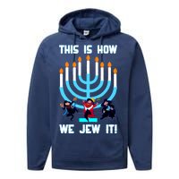 This Is How We Jew It Performance Fleece Hoodie