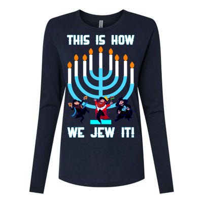 This Is How We Jew It Womens Cotton Relaxed Long Sleeve T-Shirt