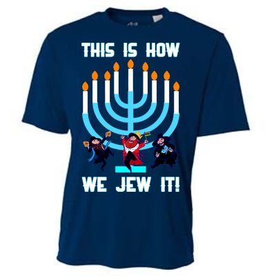 This Is How We Jew It Cooling Performance Crew T-Shirt