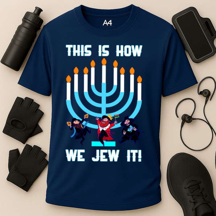 This Is How We Jew It Performance Shirt