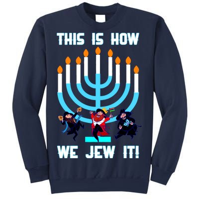 This Is How We Jew It Sweatshirt