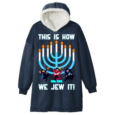 This Is How We Jew It Hooded Wearable Blanket