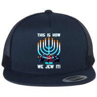 This Is How We Jew It Flat Bill Trucker Hat