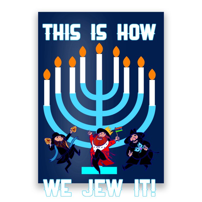 This Is How We Jew It Poster