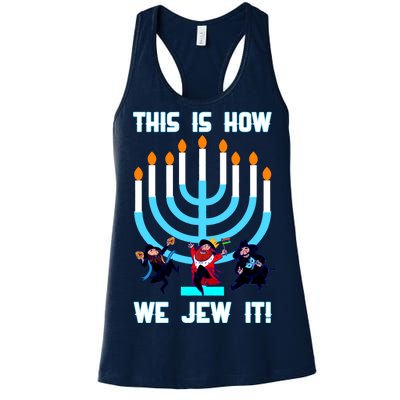 This Is How We Jew It Women's Racerback Tank