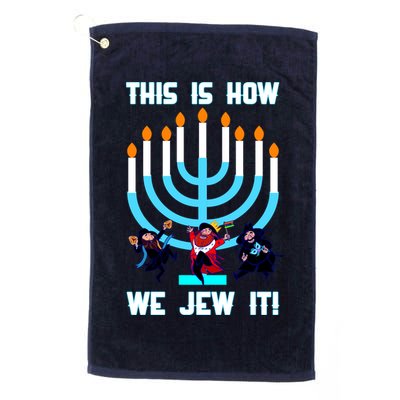 This Is How We Jew It Golf Towel